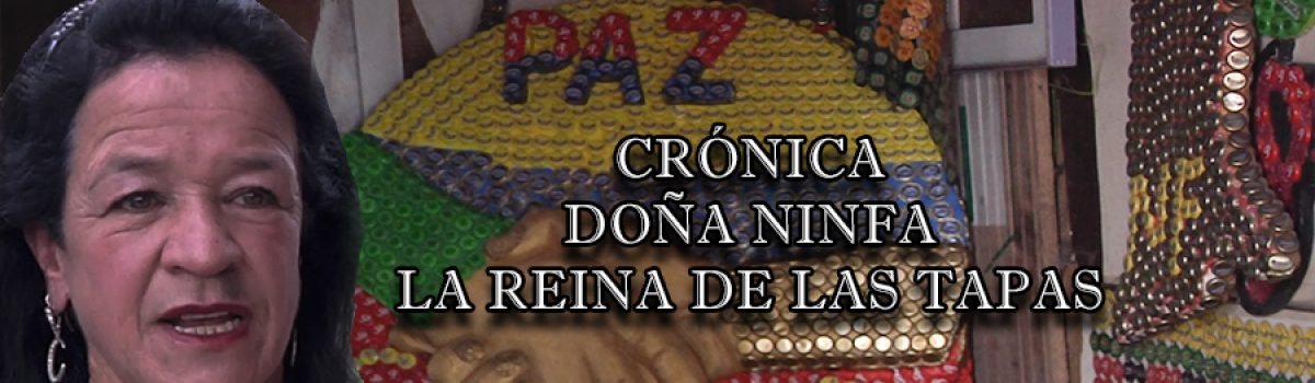 Crónica – Doña Ninfa, la Reina de las Tapas